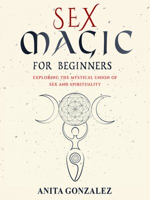 cover image of Sex Magic for Beginners